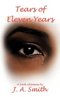 J. A. Smith | Tears Of Eleven Years | Taschenbuch | Englisch (2013)