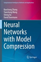 Baochang Zhang (U. A.) | Neural Networks With Model Compression | Taschenbuch