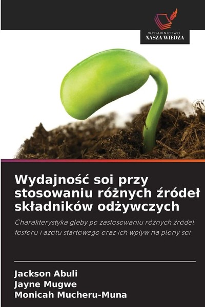 Jackson Abuli (U. A.) | Wydajno¿¿ Soi Przy Stosowaniu Ró¿Nych ¿RóDe¿...-image