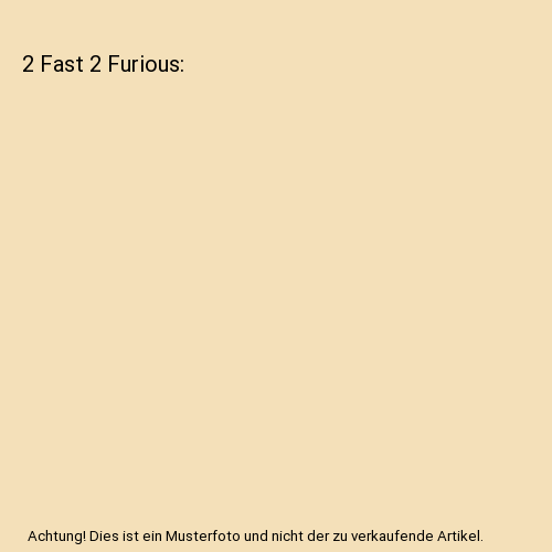 2 Fast 2 Furious - Afbeelding 1 van 1