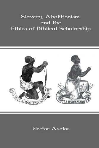 Thumbnail - Hector Avalos Slavery, Abolitionism, And The Ethics Of Biblical Sc