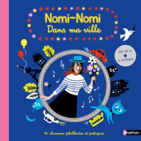 Nomi-Nomi : Dans ma ville livre-CD - chansons Dès 3 ans - Photo 1/1