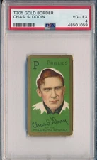 1911 T205 PIEDMONT - CHAS. S. DOOIN - PSA 4 VG-EX (SVSC) CENTERED!
