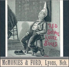 McMonies Lyons NE 1800's Dunce Little Red School House Henderson Shoe Trade Card