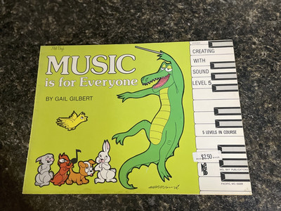 Music Is For Everyone By Gail Gilbert Level 5 Create With Sound Mel Bays U.S.A