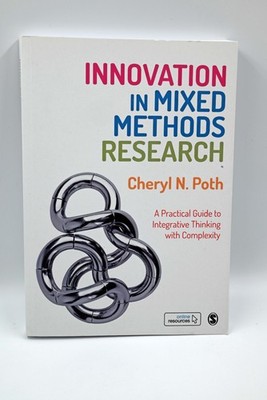 Innovation in Mixed Methods Research by Cheryl Poth 2018 AS NEW CONDITION