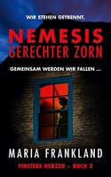 Nemesis Gerechter Zorn Maria Frankland