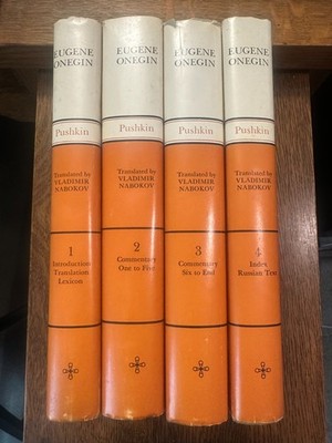 Eugene Onegin by Pushkin translated by Vladimir Nabokov 4 HC Vols. w/DJ's VG++