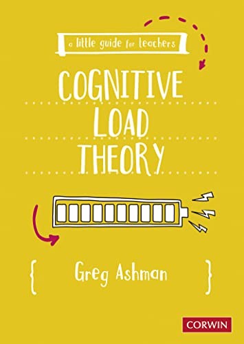 A Little Guide for Teachers: Cognitive Load Theory by Greg Ashman PAPERBACK - Image 6