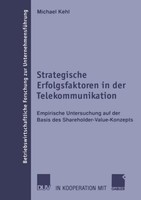 Strategische Erfolgsfaktoren In Der Telekommunikation Michael Kehl