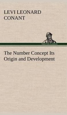 Conant - Number Concept Its Origin and Development - New hardback or c - X555z