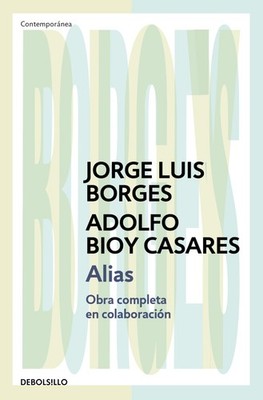 Jorge Luis Borg Alias: Obra completa en colaboración (Contemporáne (Taschenbuch)