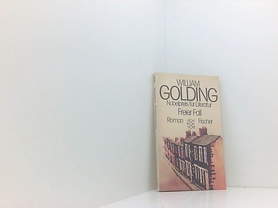 Freier Fall: Roman Roman Golding, William: