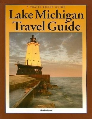 Lake Michigan Travel Guide (Tr - VERY GOOD