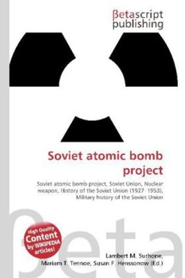 Lambert M. Surhone (u. a.) | Soviet atomic bomb project | Taschenbuch | Englisch
