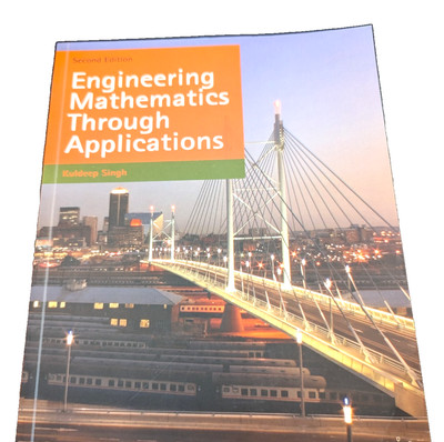 Engineering Mathematics Through Applications: Kuldeep Singh: Paperback