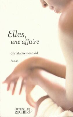 Elles, une affaire - Christophe Renauld - V198541