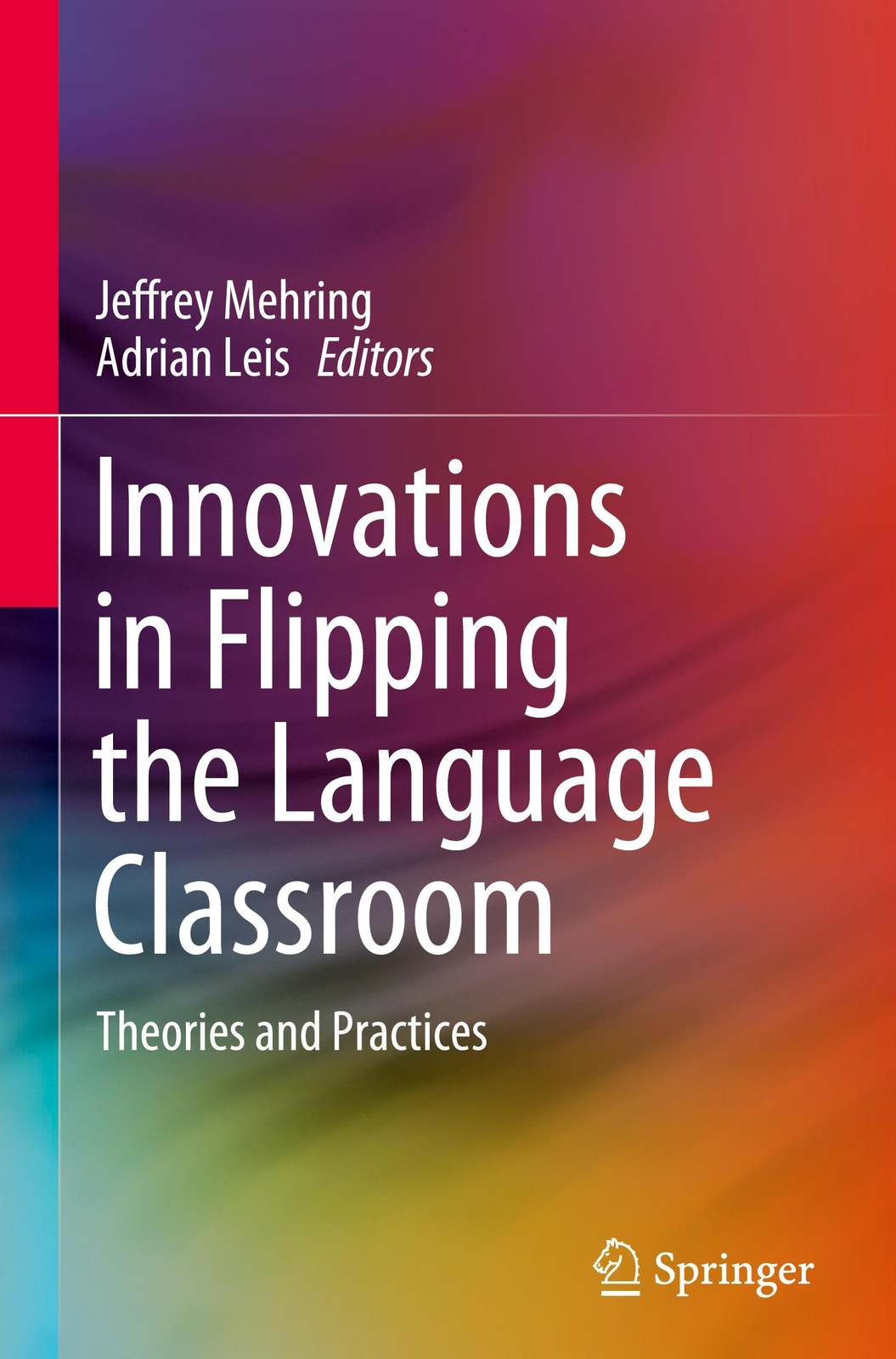 Thumbnail - Adrian Leis (u. A.) | Innovations In Flipping The Language Classroom |