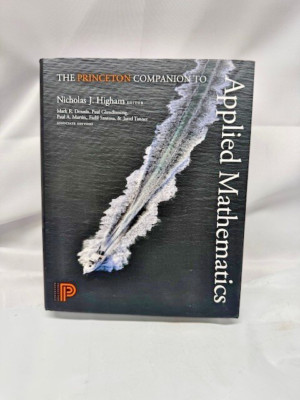 Princeton Companion to Applied Mathematics, Hardcover by Higham, Nicholas J.