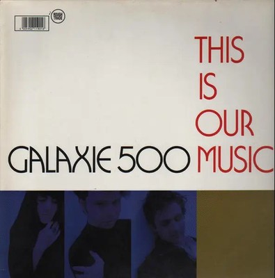 Galaxie 500 This Is Our Music NEAR MINT Rough Trade Vinyl LP