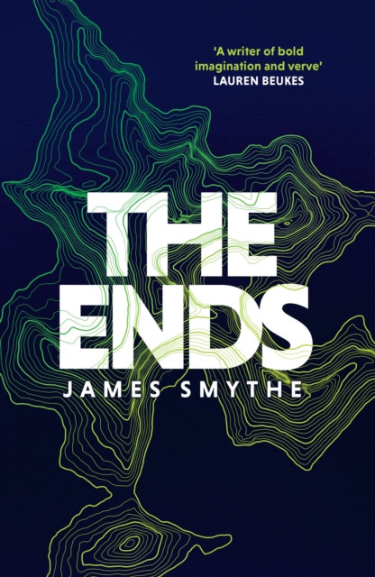 The Ends by James Smythe (Paperback Book)