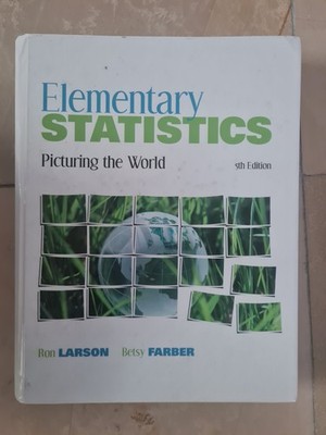 Elementary Statistics: Picturing the World, Fifth Edition