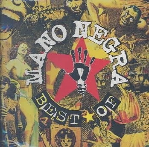 The Best of Mano Negra [Polygram International] by Mano Negra [Audio CD]