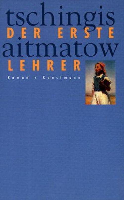 Thumbnail - Der Erste Lehrer Tschingis Aitmatow