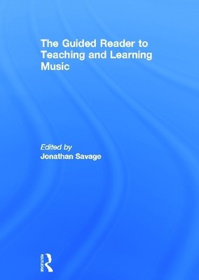 Der geführte Leser zum Lehren und Lernen von Musik - 9780415682657