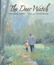The Deer Watch - hardcover Collins, Pat Lowery|Slonim, David