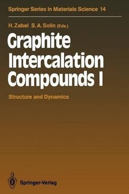 Graphite Intercalation Compounds I: Structure and Dynamics by D.M. Hwang (Englis