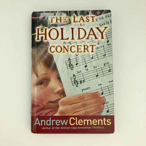 The Last Holiday Concert By Andrew Clements - Hardcover - Picture 15 of 15