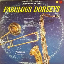 Fontanna And His Orchestra - A Tribute To The Fabulous Dorseys - Masterseal - MS