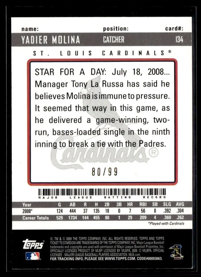 2009 Topps Ticket to Stardom Blue Yadier Molina 80/99 St. Louis Cardinals #134 - Image 2 of 2
