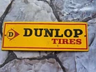 VINTAGE DUNLOP TIRES PORCELAIN SIGN PORCELAIN 12"x4"..