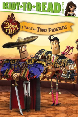 A Tale of Two Friends (The Book of Life) - Paperback - VERY GOOD