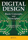 Digital Design: Basic Concepts and Principles by Xinghao Chen, Mohammed A. Karim (Hardback, 2007)