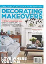 DECORATION MAKEOVERS AND STYLE 2018. LOVE WHERE YOU LIVE 