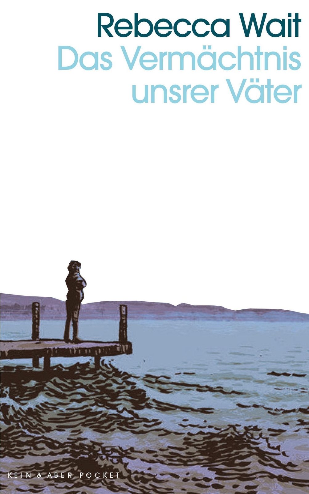 Thumbnail - Das Vermächtnis Unsrer Väter Rebecca Wait Taschenbuch 336 S. Deutsch