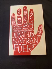 Extremely Loud and Incredibly Close by Jonathan Safran Foer 1st Edition