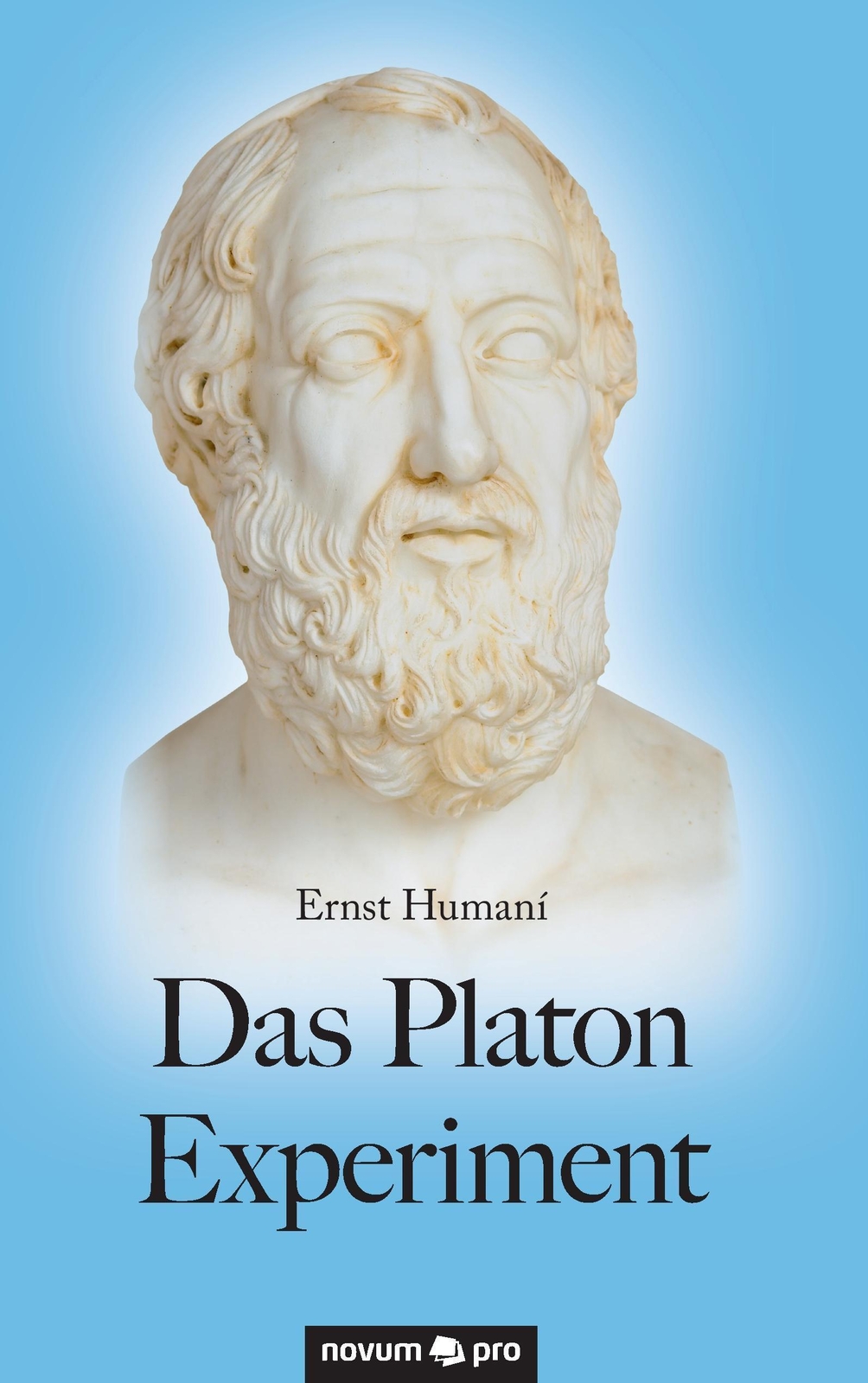 Thumbnail - Das Platon Experiment Ernst Humaní Taschenbuch Paperback 334 S.