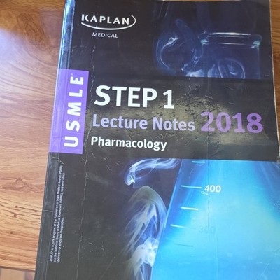 Kaplan Medical USMLE Step 1 Lecture Notes 2018 Pharmacology Study Guide Book