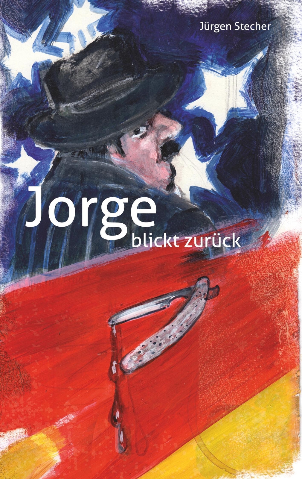 Thumbnail - Jorge Blickt Zurück Jürgen Stecher Taschenbuch Paperback 180 S.