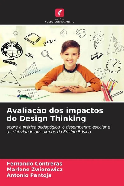 Fernando Contreras (U. A.) | AvaliaçãO Dos Impactos Do Design Thinking | Buch-image