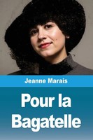 Jeanne Marais | Pour La Bagatelle | Taschenbuch | FranzöSisch (2025)