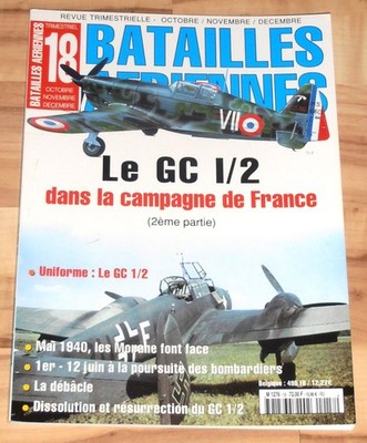 HEFT 18 / BATAILLES AERIENNES / GROUPE DE CHASSE I /2 FRANKREICH 1940 ( II )