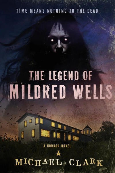 The Legend Of Mildred Wells Michael Clark Taschenbuch Englisch 2024-image