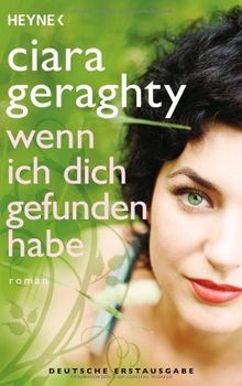 Wenn ich dich gefunden habe: Roman von Geraghty, Ciara | Buch | Zustand gut