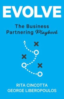 EVOLVE: The Business Partnering Playbook, Brand New, Free shipping in the US