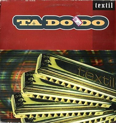 Textil Ta do do (4 versions, 1995)  [Maxi 12'']